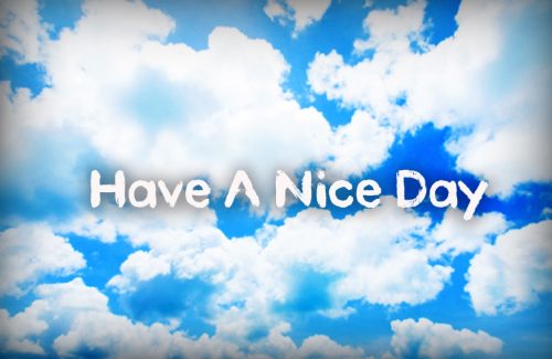 have-nice-day-clouds-wallpaper
